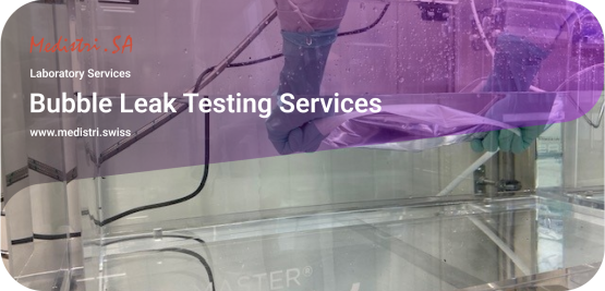 www.medistri.swiss Medistri « Bubble Leak Testing Services »