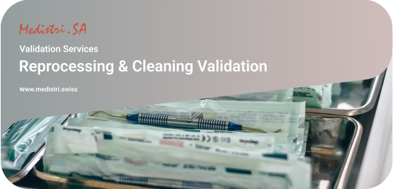 Reprocessing & Cleaning Validation