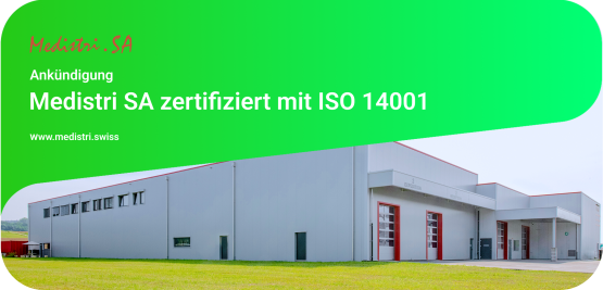 Medistri SA zertifiziert mit ISO 14001